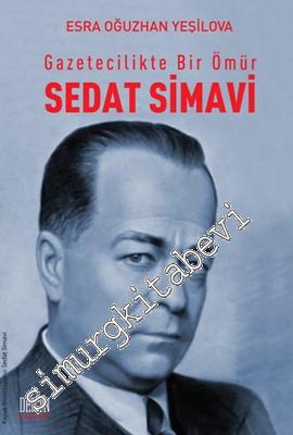 Sedat Simavi: Gazetecilikte Bir Ömür