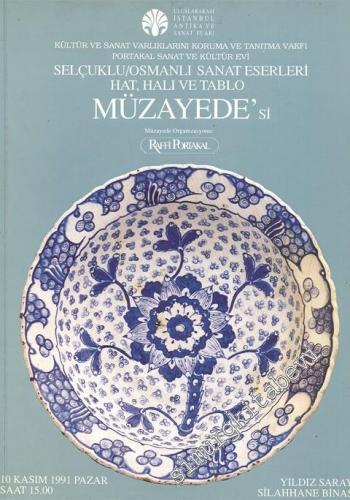 Selçuklu / Osmanlı Sanat Eserleri Hat, Halı ve Tablo Müzayedesi