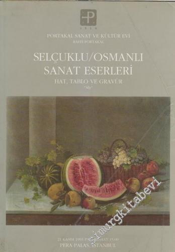 Selçuklu / Osmanlı Sanat Eserleri: Hat, Tablo ve Gravür “ Aly ”