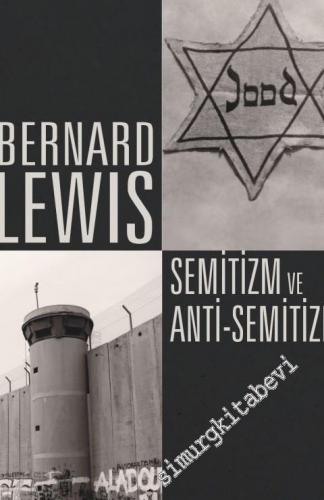 Semitizm ve Anti-Semitizm: Çatışma ve Önyargıya Dair