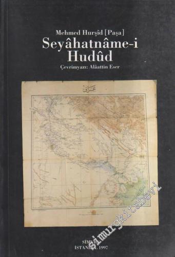 Seyahatname-i Hudud : Çevrimyazı Tıpkıbasım Dizin - 1997
