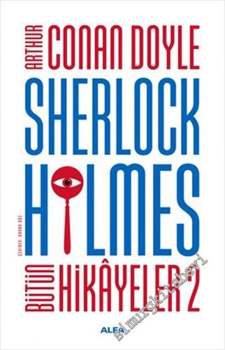 Sherlock Holmes - Bütün Hikayeler 2 CİLTLİ
