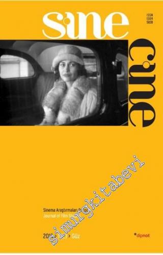 Sinecine: Sinema Araştırmaları Dergisi / sinecine Journal of Film Stud