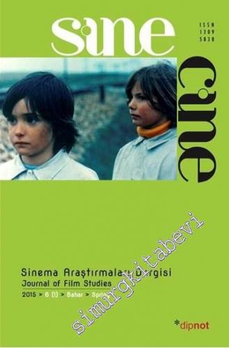 SineCine: Sinema Araştırmaları Dergisi = sinecine Journal of Film Stud