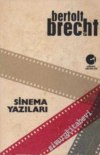 Sinema Yazıları ve Brecht Sinema Sanat İlişkileri Üstüne Yazıları