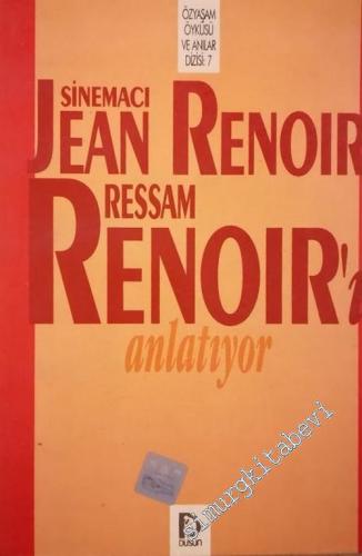 Sinemacı Jean Renoir Ressam Renoir'ı Anlatıyor