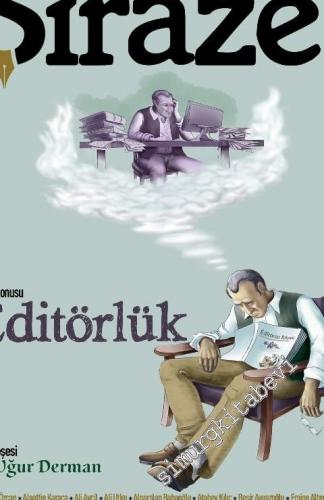 Şiraze İki Aylık Kitap Kültürü Dergisi - Editörlük - Sayı: 1 Eylül - E