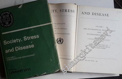 Society, Stress and Disease - 2 Volumes: Volune 1: The Psycho-Social E