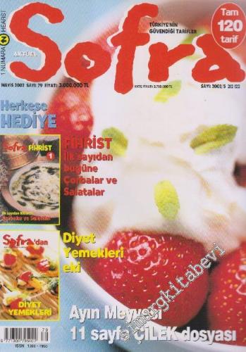 Sofra Aylık Yemek Dergisi - Sayı: 79 Mayıs