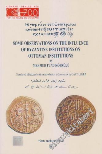 Some Observations on the Influence of Byzantine Institutions on Ottoma