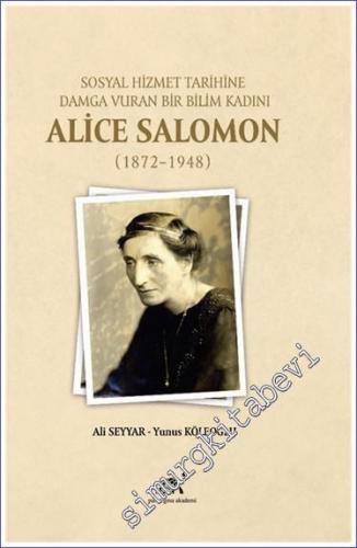Sosyal Hizmet Tarihine Damga Vuran Bir Bilim Kadını Alice Salomon (187