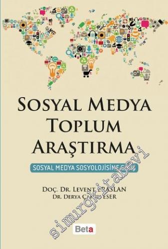 Sosyal Medya, Toplum, Araştırma: Sosyal Medya Sosyolojisine Giriş