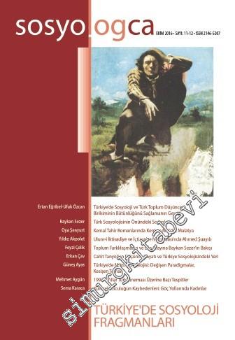 Sosyologca Dergisi - Dosya: Türkiye'de Sosyoloji Fragmanları - Sayı: 1