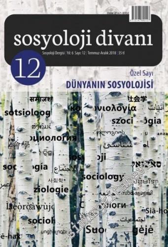Sosyoloji Divanı Dergisi - Dünyanın Sosyolojisi - Sayı: 12 Aralık