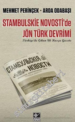 Stambulskie Novosti'de Jön Türk Devrimi: Türkiye'de Çıkan İlk Rusça Ga
