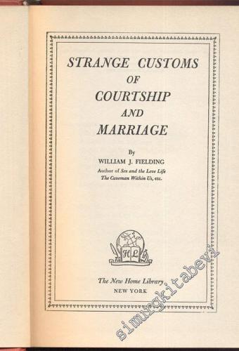 Strange Customs of Courtship and Marriage