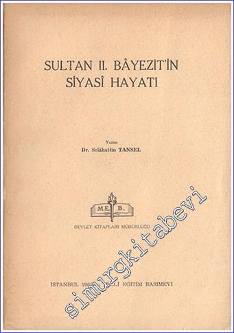 Sultan 2. Bayezit'in Siyasi Hayatı