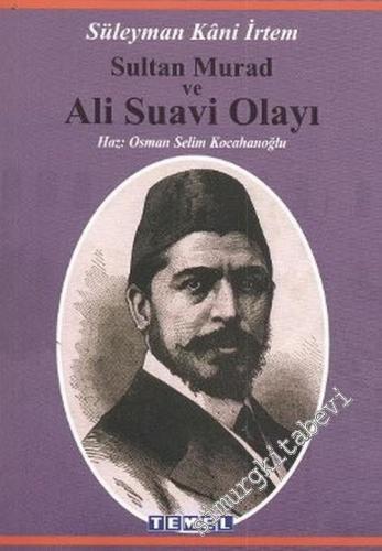 Sultan Murad ve Ali Suavi Olayı