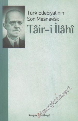 Tair-i İlahi: Türk Edebiyatının Son Mesnevisi