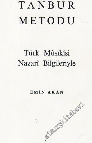Tanbur Metodu: Türk Musikisi Nazari Bilgileriyle