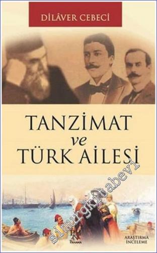 Tanzimat ve Türk Ailesi - 2017