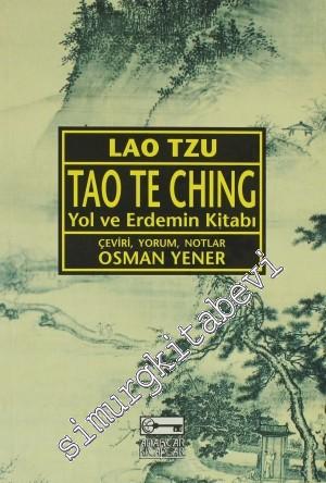 Tao Te Ching: Yol ve Erdemin Kitabı