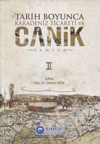 Tarih Boyunca Karadeniz Ticareti ve Canik: Samsun