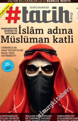 #Tarih Dergi - Dosya: İslam Adına Müslüman Katli - Sayı 21 Şubat