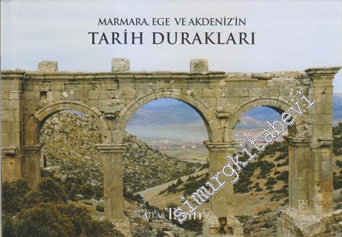 Tarih Durakları : Marmara, Ege ve Akdeniz'in CİLTLİ