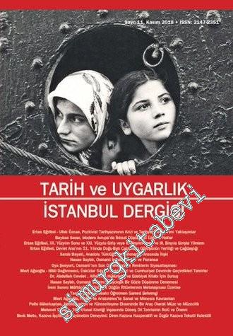 Tarih ve Uygarlık - İstanbul Dergisi - Sayı: 11 Kasım