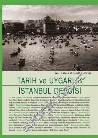 Tarih ve Uygarlık - İstanbul Dergisi - Sayı: 12 Aralık
