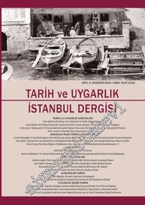 Tarih ve Uygarlık - İstanbul Dergisi - Sayı: 5 Ocak - Haziran