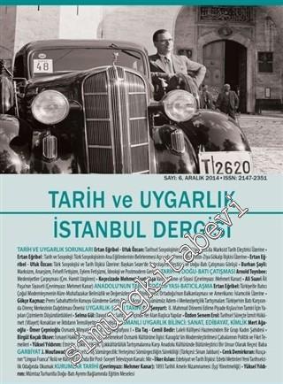 Tarih ve Uygarlık - İstanbul Dergisi - Sayı: 6 Aralık