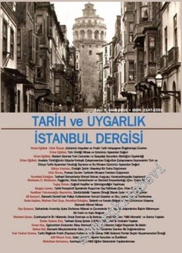 Tarih ve Uygarlık - İstanbul Dergisi - Sayı: 9