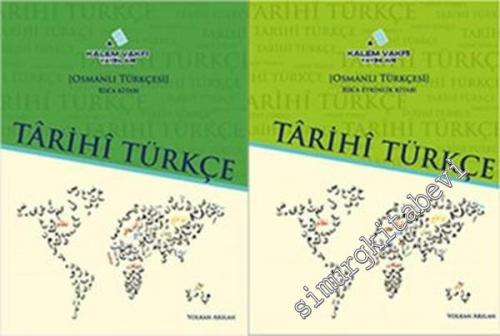 Tarihi Türkçe: Osmanlı Türkçesi Rik'a Ders Kitabı - Etkinlik Kitabı 2 
