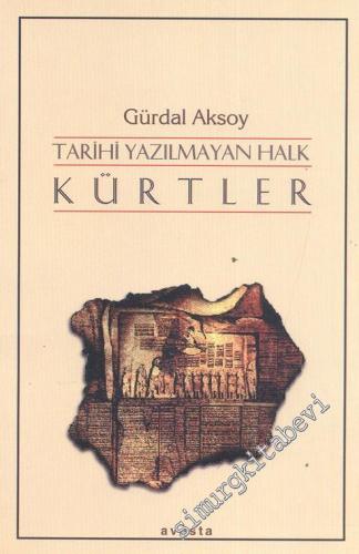Tarihi Yazılmayan Halk Kürtler