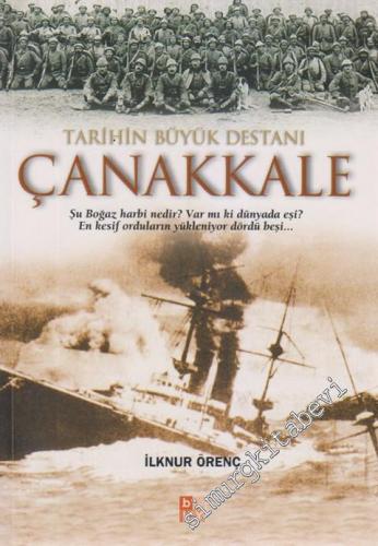 Tarihin Büyük Destanı Çanakkale