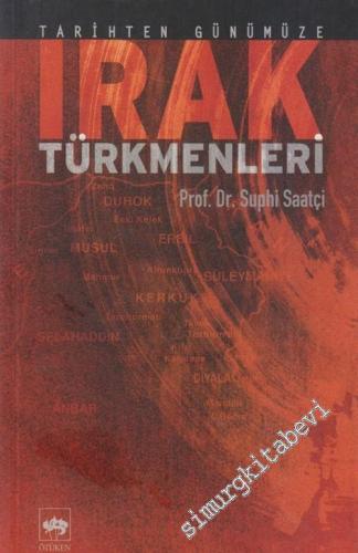 Tarihten Günümüze Irak Türkmenleri
