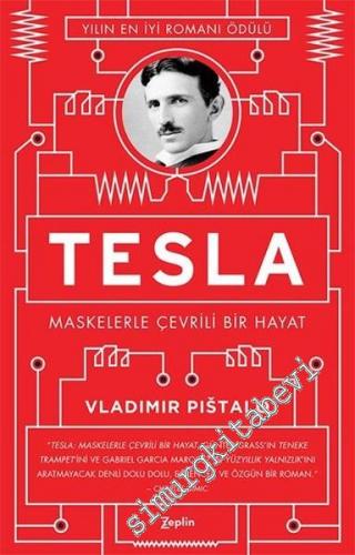 Tesla: Maskelerle Çevrili Bir Hayat