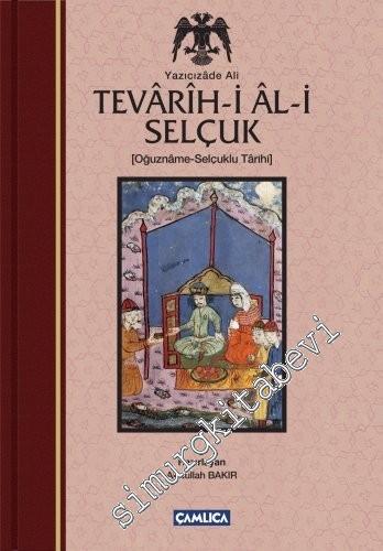 Tevarih-i Al-i Selçuk ( Selçuklu Tarihi ) CİLTLİ