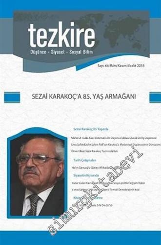 Tezkire Dergisi - Dosya: Sezai Karakoç'a 85. Yaş Armağanı - Sayı: 66 E