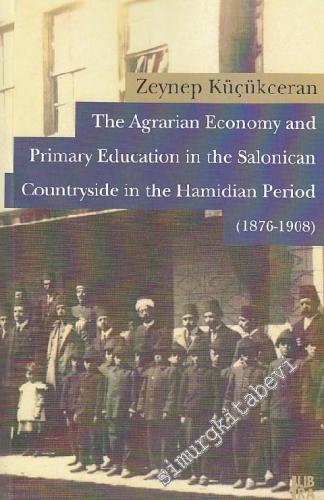 The Agrarian Economy and Primary Education in the Salonican Countrysid