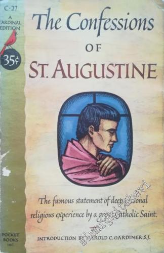 The Confessions of Saint Augustine: The Famous Statement of Deep Perso
