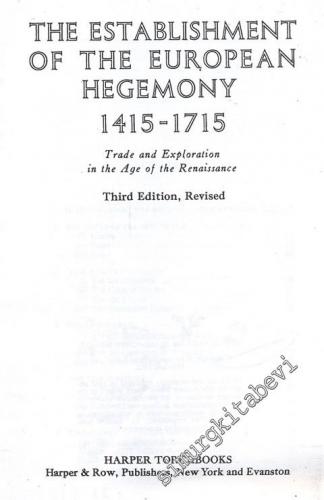 The Establishment of the European Hegemony 1415-1715 - Trade and Explo
