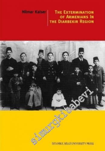 The Extermination Of Armenians In The Diyarbekir Region - 10 Şubat