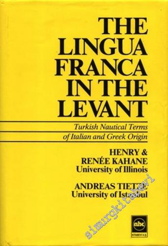 The Lingua Franca in the Levant: Turkish Nautical Terms of Italian and