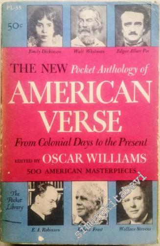 The New Pocket Anthology of American Verse From Colonial Days to the P