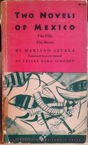 The Novels of Mexico: The Flies, The Bosses