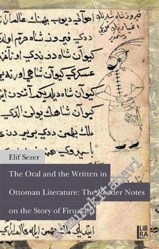 The Oral and the Written in Ottoman Literature: The Reader Notes on th