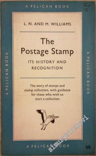 The Postage Stamp - Its History and Recognition